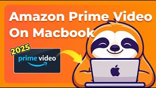 [2025]How to download Amazon prime video in macbook？
