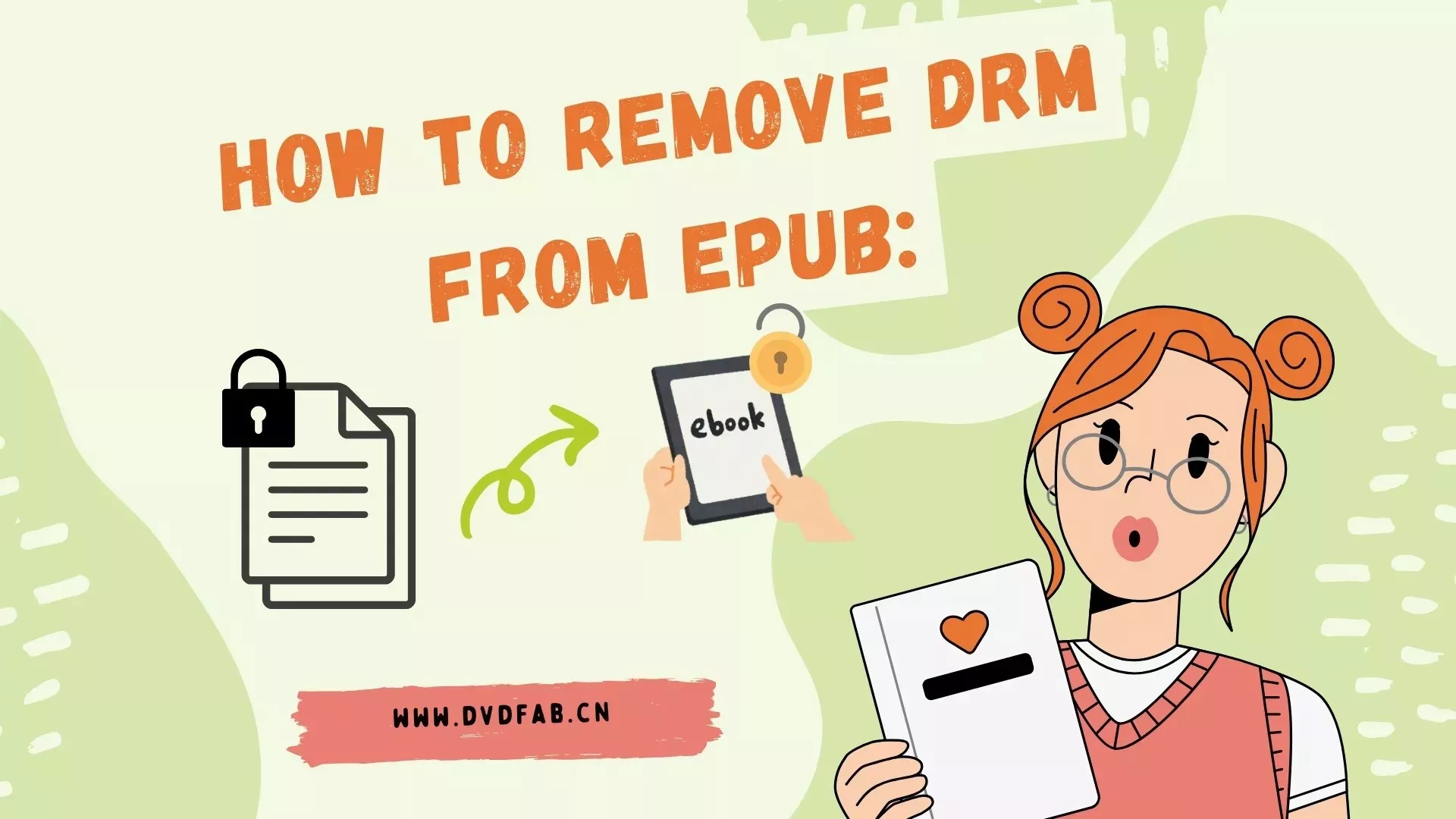How to Remove DRM from ePub: Best Free Tools and Guide in 2026