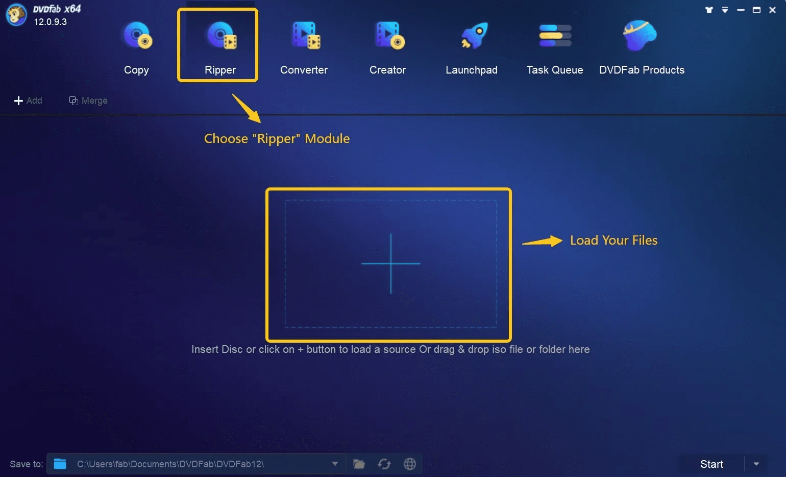 Launch DVDFab and load Blu-ray disc/ISO/folder